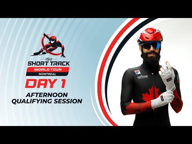 Day 1: Afternoon Qualifying Session | Montreal 2024 | #ShortTrackWorldTour