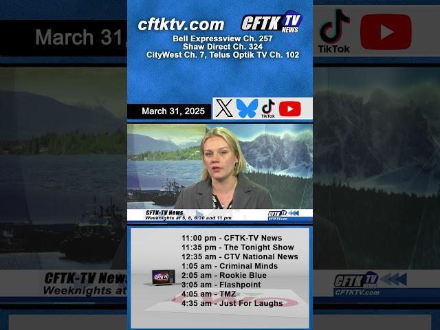 March 31, 2025 News Update Short with Jaylene Matthews -CFTK-TV News weeknights at 5, 6, 6:30 & 11pm