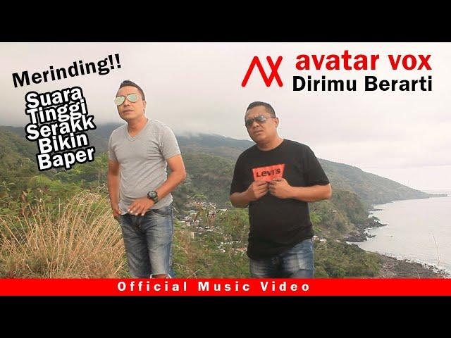 TERBARU 2020 LAGU BIKIN BAPER // AVATAR VOX - DIRIMU BERARTI (OFFICIAL MUSIC VIDEO)