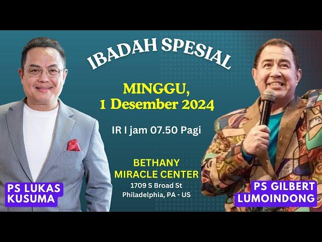 PS GILBERT LUMOINDONG || Ibadah PERTAMA || Minggu, 1 Des 2024 || 19.50 Malam WIB || 07.50 AM EST