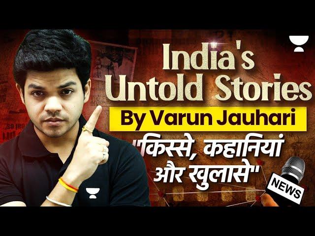 New Beginning | India's Untold Stories By Varun Jauhari | Unacademy