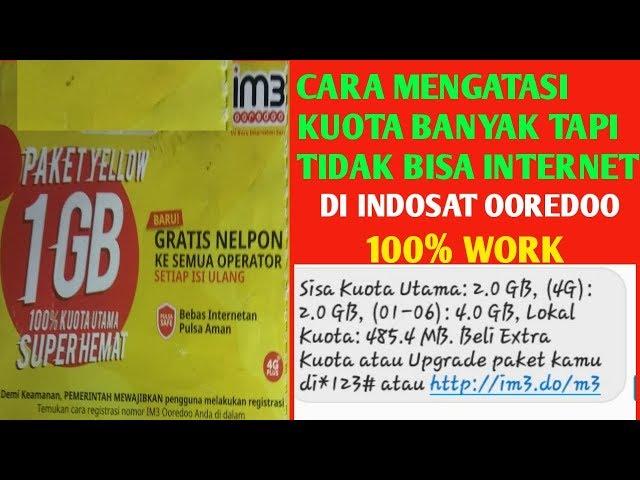 Cara mengatasi kuota banyak tapi tidak bisa internetan di indosat ooredoo