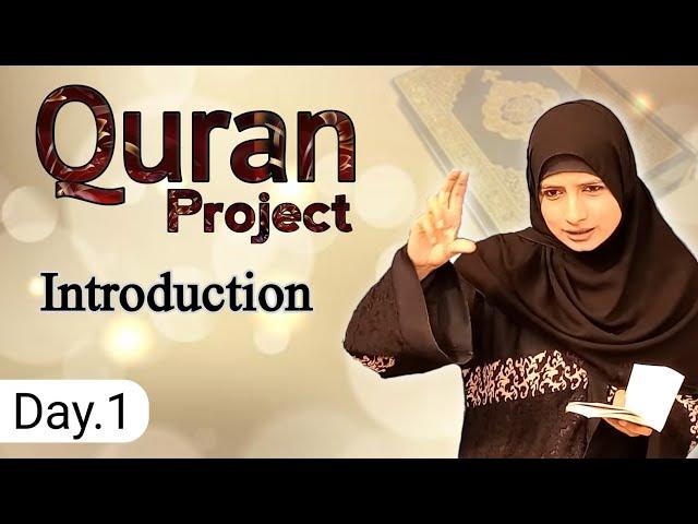 Day 1 | Quran Project | Introduction