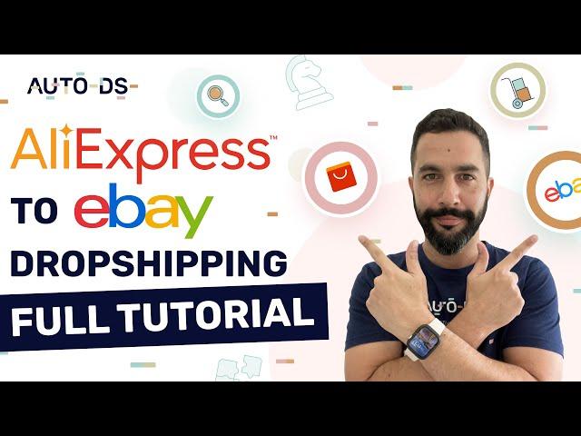 How to Dropship From AliExpress to eBay  - Full Step by Step Guide