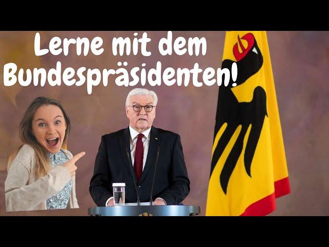 Erweitere deinen Wortschatz mit dem Bundespräsidenten! (Deutsch lernen b2, c1, c2)