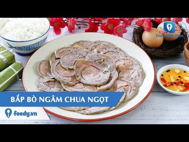 Hướng dẫn cách làm món BẮP BÒ NGÂM CHUA NGỌT | Feedy VN