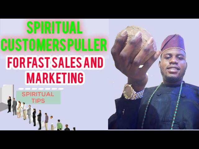 SPIRITUAL CROWD PULLER FOR FAST SALES AND QUICK MONEY  (SPIRITUAL TIP) ....