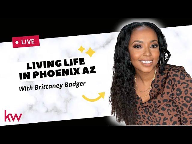 Whats it's like to live in Phoenix Arizona? #livinglifeinphoenixaz #brittaneybadger