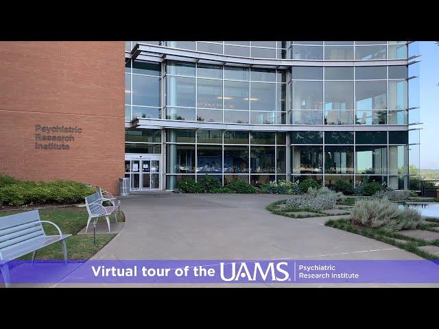 Virtual Tour of the UAMS Psychiatric Research Institute