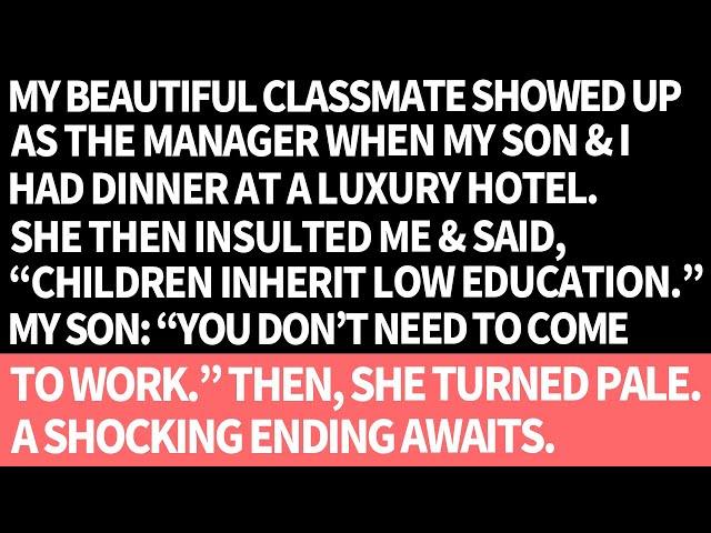 My beautiful classmate mocked me & my son as high school grads at a luxury hotel. And he fired her.