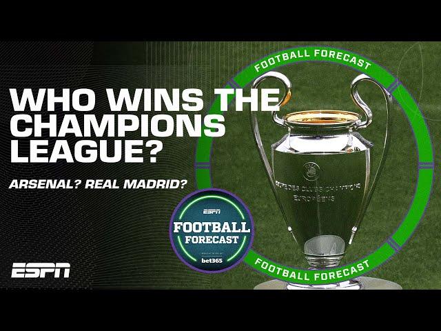 Predicting the WINNER of the Champions League  Arsenal? Real Madrid? Liverpool? Bayern? | ESPN FC