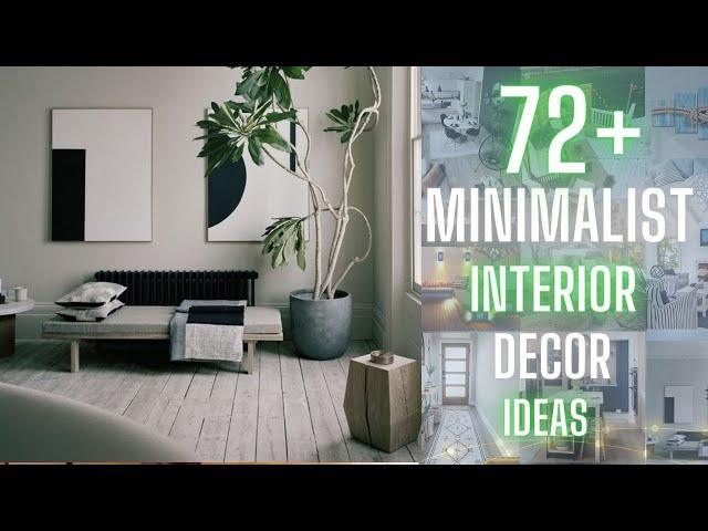 72+ Beautiful Minimalist Home Interior Décor Ideas | Minimalist Ideas For Your Home