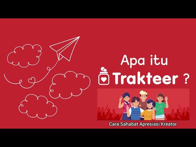 APA ITU TRAKTEER? | CARA MEMBUAT TRAKTEER