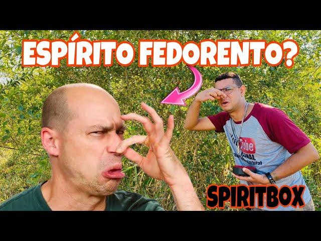 ESPÍRITO FEDORENTO!FOI DIFÍCIL CONTINUAR A INVESTIGAÇÃO COM O MAL CHEIRO SPIRITBOX