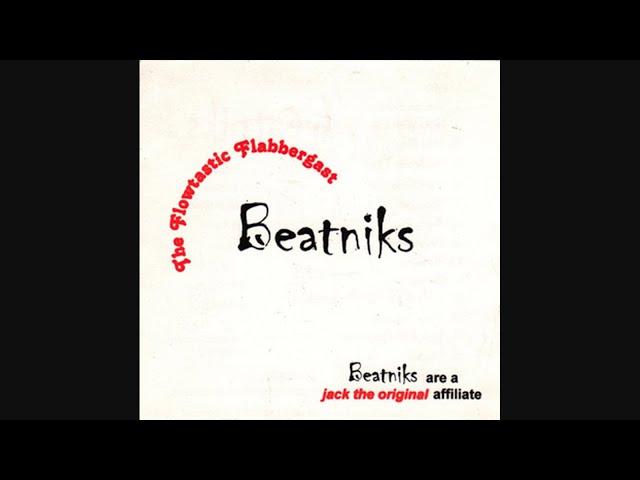 Beatniks - The Flowtastic Flabbergast (2004)