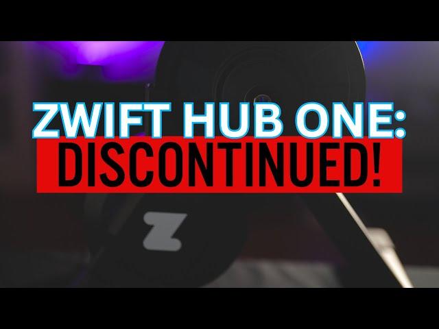 Were We Duped By Zwift? The Hub One Has Been Discontinued!