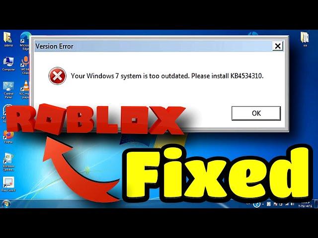 How to Fix Windows7 System is Too Outdated Please Install Kb4534310 - Roblox Install Error