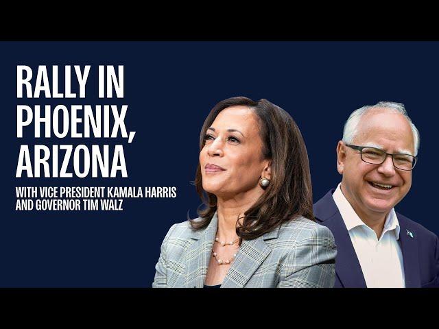 Arizona Rally with Vice President Kamala Harris and Governor Tim Walz | Harris 2024