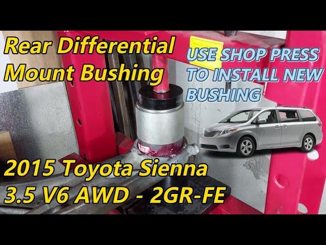 Rear Differential Mount Bushing Replacement - 2015 Toyota Sienna 3.5 V6 AWD - 2GR-FE