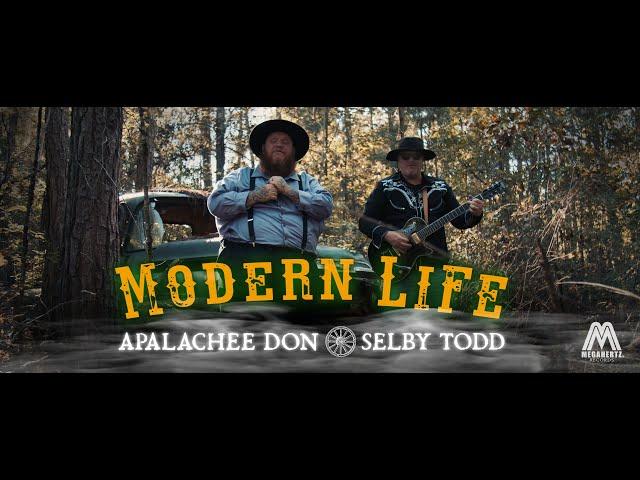 Modern Life Official Music Video - Apalachee Don X Selby Todd