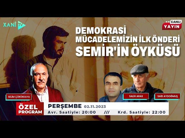 Özel Program - Semir - Çetin Güngör Dosyası