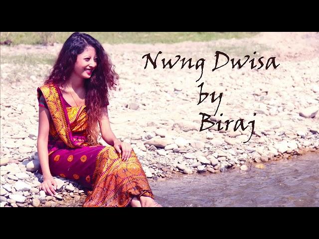 Nwng dwisa by Biraj Mushahary (Lyric video)