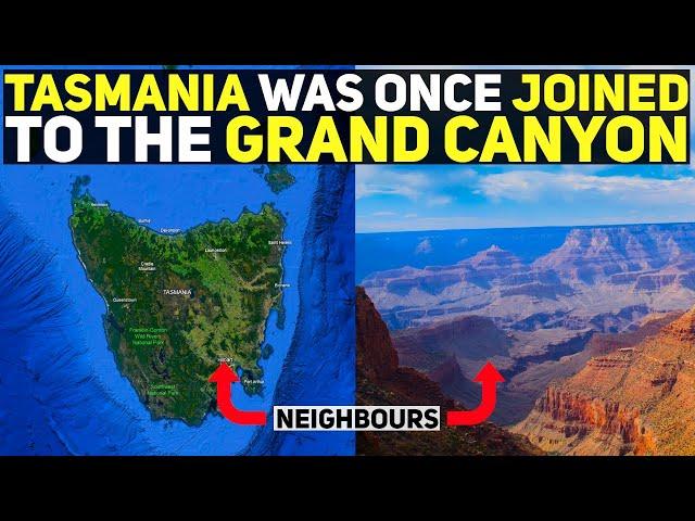 Tasmania Was Once Connected to the Grand Canyon