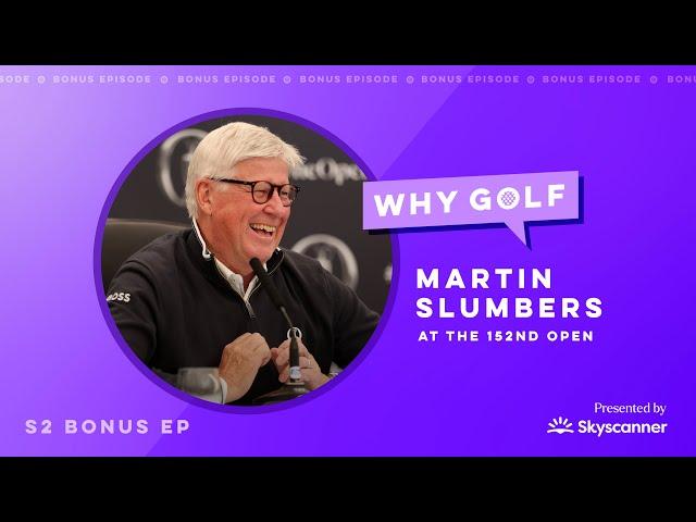 R&A CEO Martin Slumbers | Why Golf