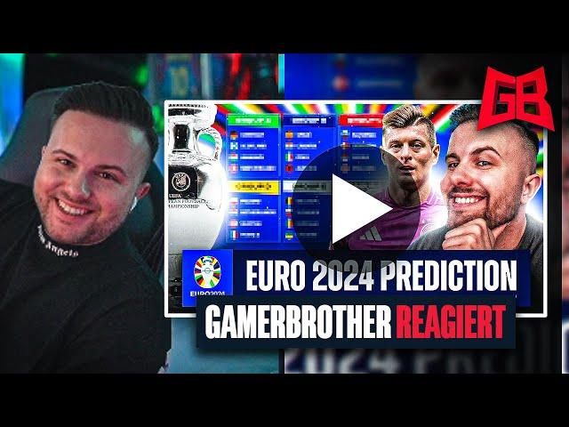 GamerBrother REAGIERT auf seine EM 2024 PROGNOSE 