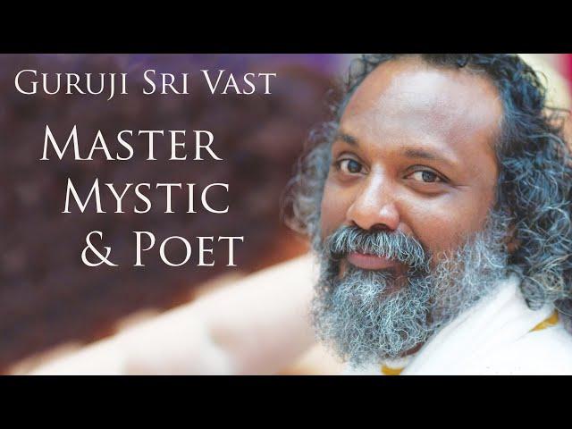 Guruji Sri Vast - enlightened Mystic & spiritual Master