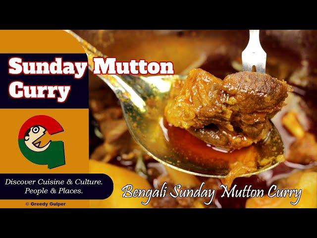Sunday Mutton Curry | Bengali Sunday Mutton Curry | Bengali Mutton Curry—পাঁঠার মাংসের ঝোল