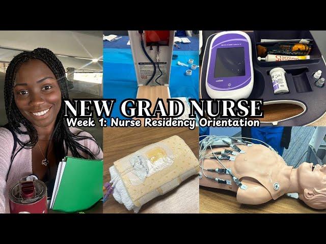 MY FIRST WEEK AS A NEW GRAD ICU NURSE | Nurse Residency Orientation