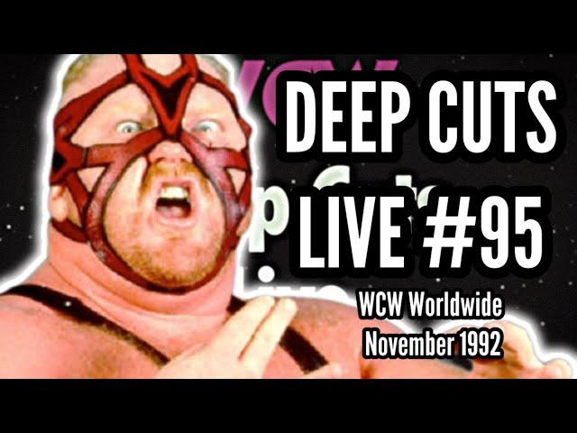 WCW DEEP CUTS LIVE #95 - WCW Worldwide, November 1992!