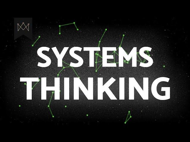 SYSTEMS THINKING: The Pinnacle of Personal Development