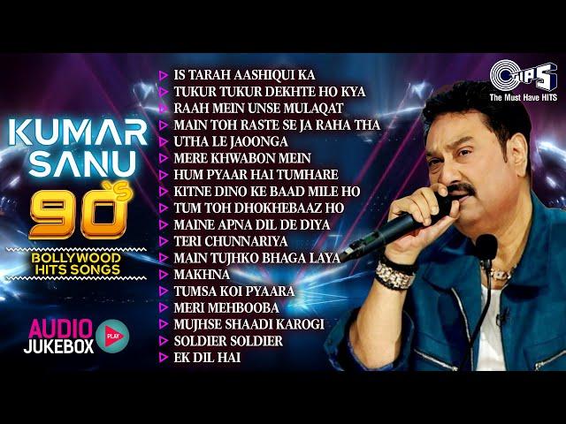 Kumar Sanu Hit Songs | 90s Superhit Hindi Romantic Songs | Sadabahar Song | Bollywood Songs Jukebox