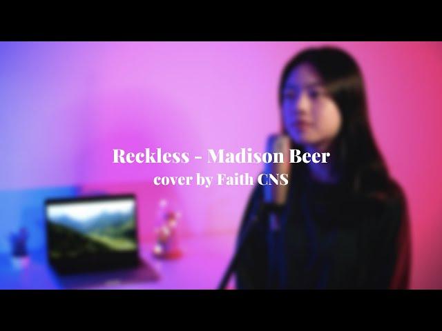 Reckless - Madison Beer | cover by Faith CNS