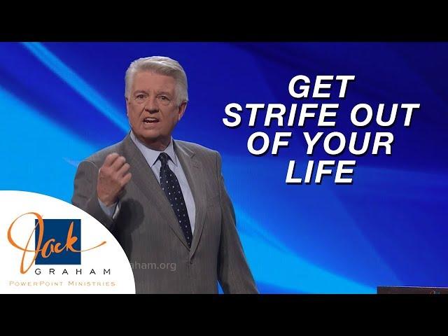 Get Strife Out of Your Life | PowerPoint with Dr. Jack Graham