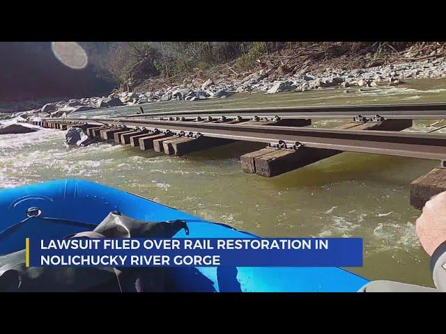 3 federal agencies sued over CSX rail repair work in Nolichucky Gorge