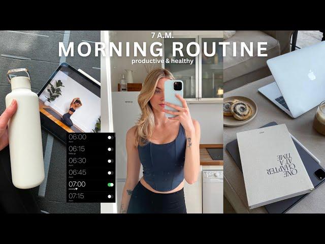 7AM MORNING ROUTINE 2024  Productive Day, New Healthy Habits, + a Workout