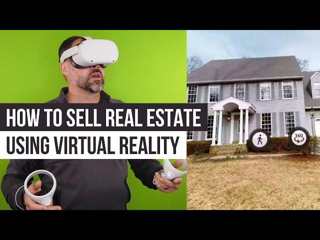 How to Sell Real Estate using Virtual Realty