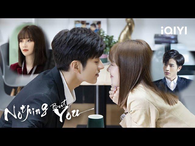 Kiss me , and I will never forget you️‍| Nothing But You | iQIYI Philippines