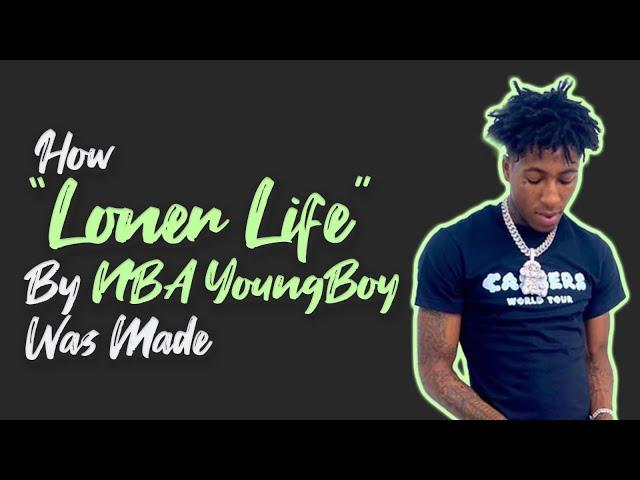 #BehindTheLoop: NBA Youngboy “Loner Life” || Melody By Haze x Zuus