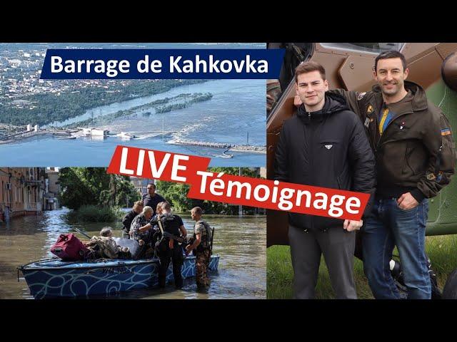 LIVE UKRAINE - Spécial barrage Kahkovka avec @amoursky