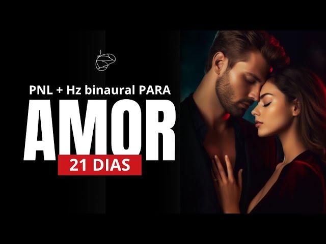  CUIDADO! Hz~ muito poderosa PARA MANIFESTAR UM AMOR | PNL + Hz ~