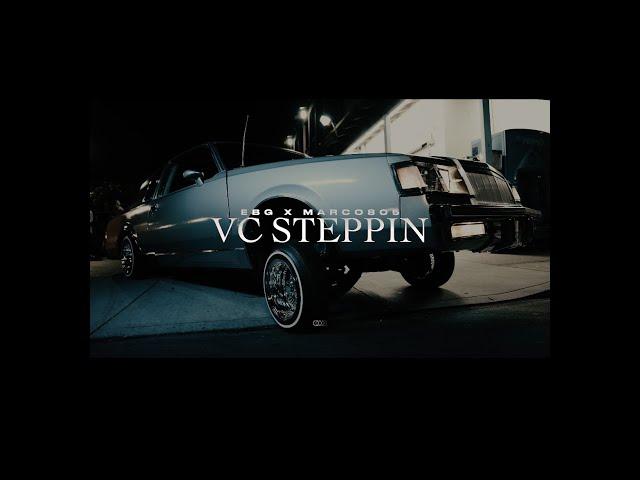 EBG X MARCO805 - VC STEPPIN