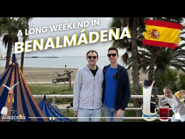 How to spend a long weekend in Benalmadena Malaga | Food and Drinks | Rest and Relaxation!