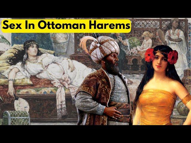 Filthy Kinky Sex Lives Of Women In An Ottoman Sultan's Harem