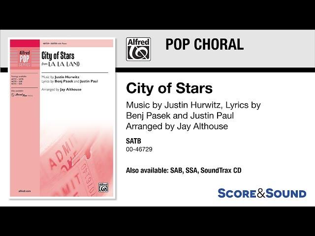 City of Stars, arr. Jay Althouse – Score & Sound