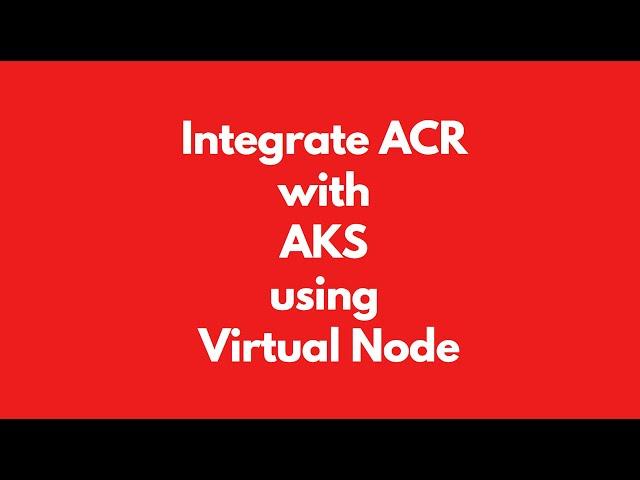 How to Integrate Private Container Registry with Kubernetes using Virtual Node
