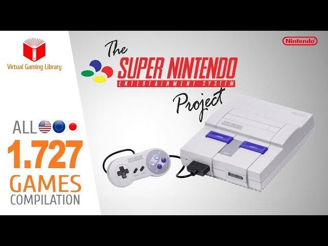 The Super Nintendo/Super Famicom Project - All 1727 SNES Games - Every Game (US/EU/JP)